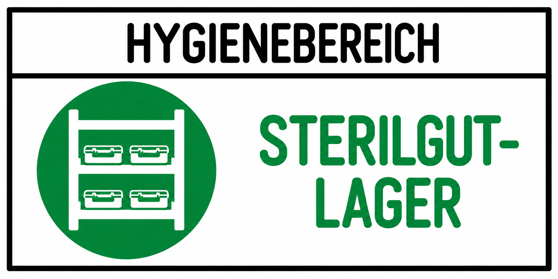 Hygienebereich Hygieneschild „Sterilgutlager“ – DIN A6 quer