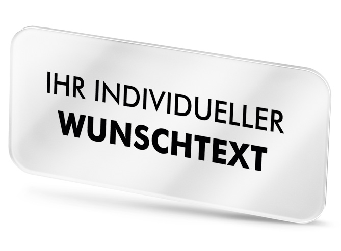 Plexiglasschild mit Ihrem Wunschtext