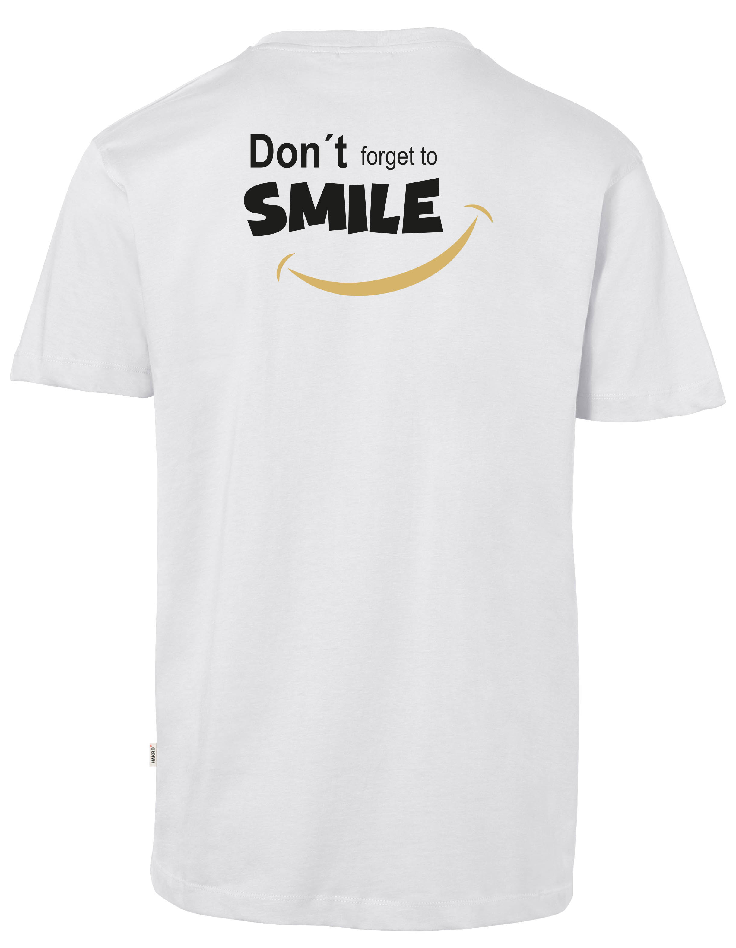 Printshirt Don´t forget to smile