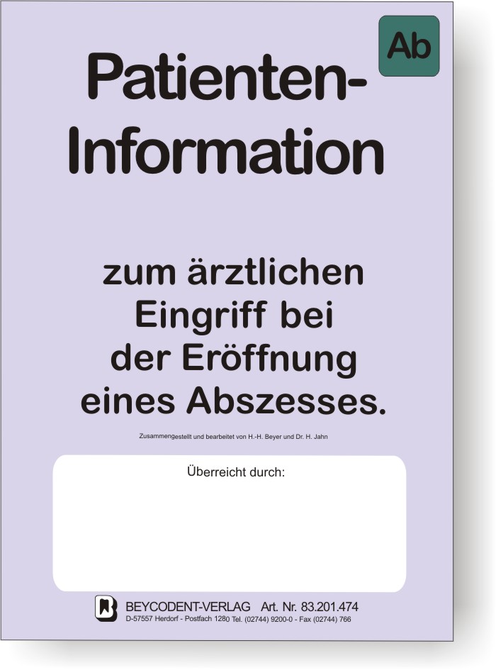 Patienten-Info Öffnung eines Abszesses